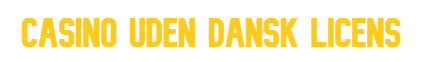 Casino uden dansk licens